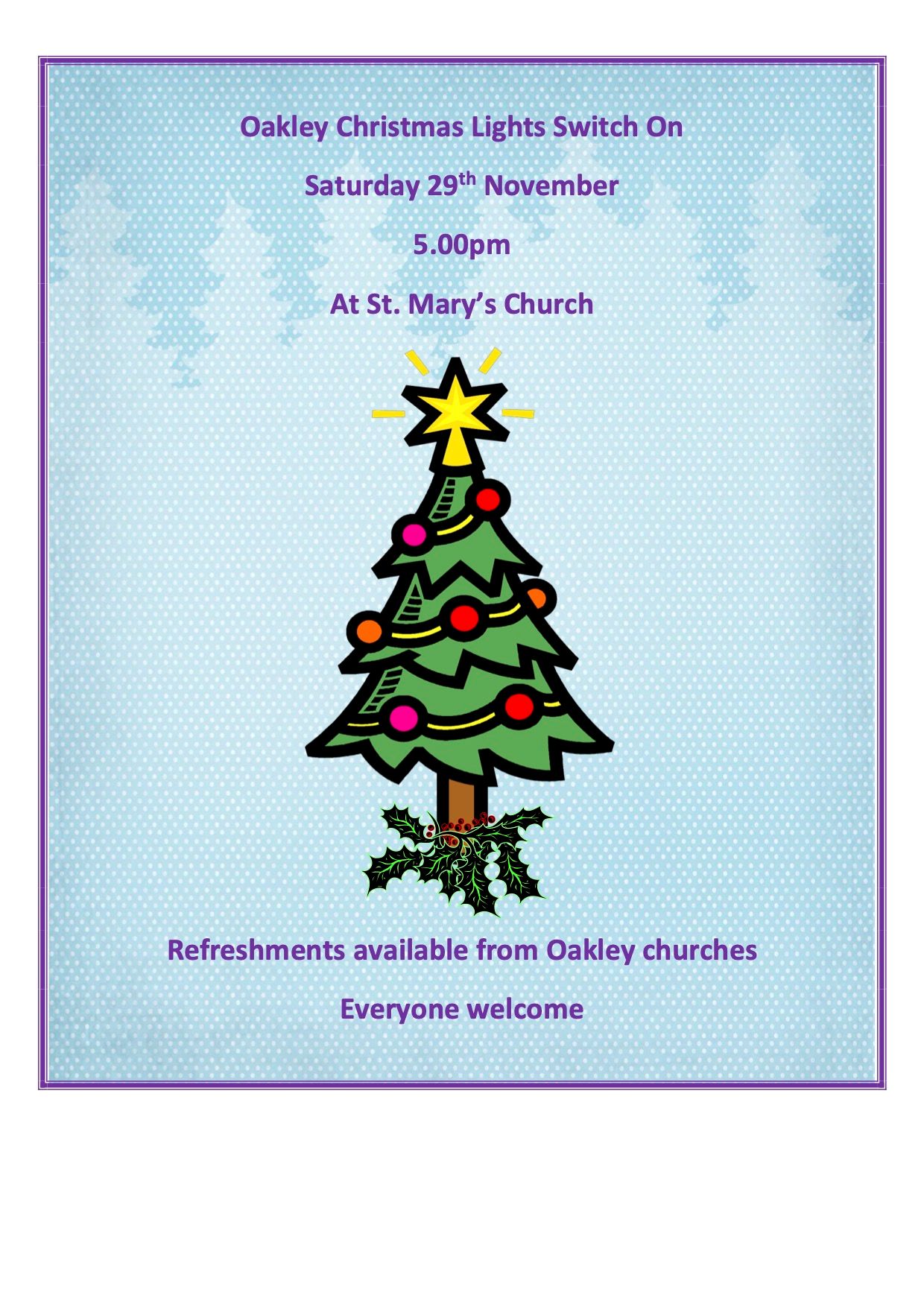 Oakley Christmas Lights Switch On Saturday 29th November, 5.00pm At St. Mary’s Church